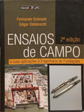 ENSAIOS DE CAMPO: E SUAS APLICAÇÕES À ENGENHARIA DE FUNDAÇÕES.