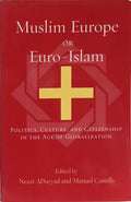 MUSLIM EUROPE OR EURO-ISLAM.