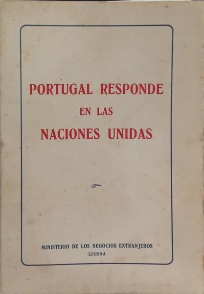 PORTUGAL RESPONDE EN LAS NACIONES UNIDAS.