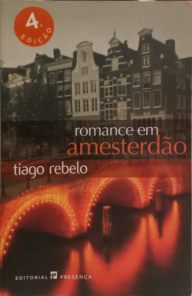 ROMANCE EM AMESTERDÃO. [4.ª EDIÇÃO]