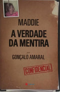 MADDIE, A VERDADE DA MENTIRA. [10.ª EDIÇÃO]