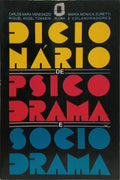 DICIONÁRIO DE PSICODRAMA E SOCIODRAMA.