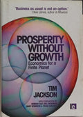 PROSPERITY WITHOUT GROWTH, ECONOMICS FOR A FINITE PLANET.