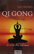 QI GONG. [1.ª EDIÇÃO]
