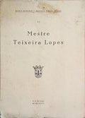MESTRE TEIXEIRA LOPES.
