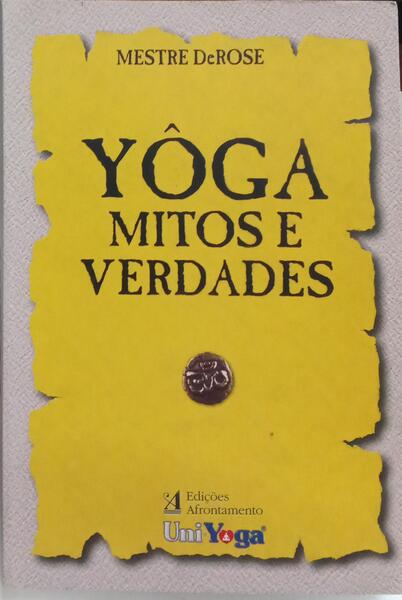 YÔGA: MITOS E VERDADES.