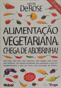 ALIMENTAÇÃO VEGETARIANA: CHEGA DE ABOBRINHA.