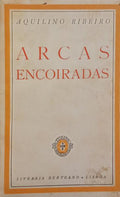 ARCAS ENCOIRADAS. [3.ª EDIÇÃO]