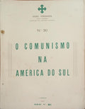 COMUNISMO (O) NA AMÉRICA DO SUL.