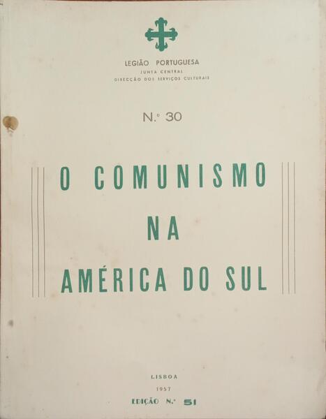 COMUNISMO (O) NA AMÉRICA DO SUL.