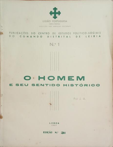 O HOMEM E SEU SENTISO HISTÓRICO.