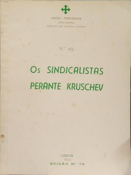 SINDICALISTAS (OS) PERANTE KRUSCHEV.