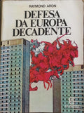 DEFESA DA EUROPA DECADENTE.