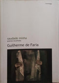 SAUDADE MINHA. [2.ª EDIÇÃO]