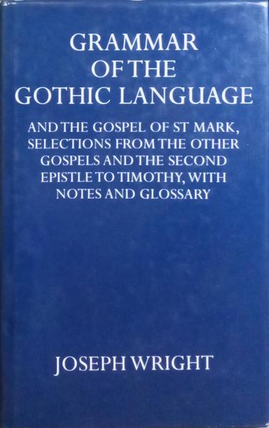 GRAMMAR OF THE GOTHIC LANGUAGE.