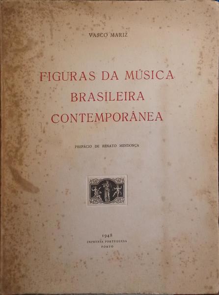 FIGURAS DA MÚSICA BRASILEIRA CONTEMPORÂNEA.
