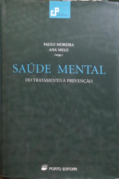 SAÚDE MENTAL: DO TRATAMENTO À PREVENÇÃO.