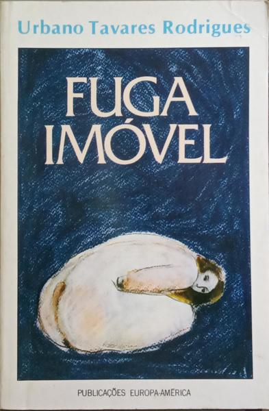 FUGA IMÓVEL. [2.ª EDIÇÃO]