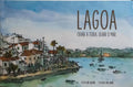 LAGOA: OLHAR A TERRA, OLHAR O MAR.