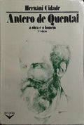 ANTERO DE QUENTAL, A OBRA E O HOMEM. [3.ª EDIÇÃO]