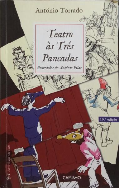 TEATRO ÀS TRÊS PANCADAS. [10.ª EDIÇÃO]