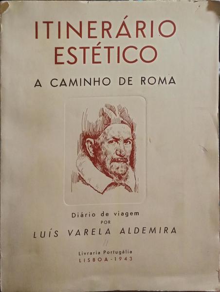 ITINERÁRIO ESTÉTICO: A CAMINHO DE ROMA.