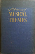 A DICTIONARY OF MUSICAL THEMES.
