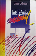 INTELIGÊNCIA EMOCIONAL. [10.ª EDIÇÃO]