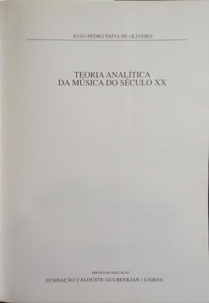 TEORIA ANALÍTICA DA MÚSICA DO SÉCULO XX.