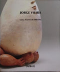 JORGE VIEIRA, O ESCULTOR SOLAR.