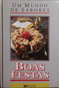 UM MUNDO DE SABORES: BOAS FESTAS. [1.ª REIMPRESSÃO]