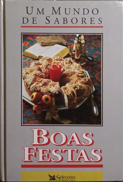 UM MUNDO DE SABORES: BOAS FESTAS. [1.ª REIMPRESSÃO]