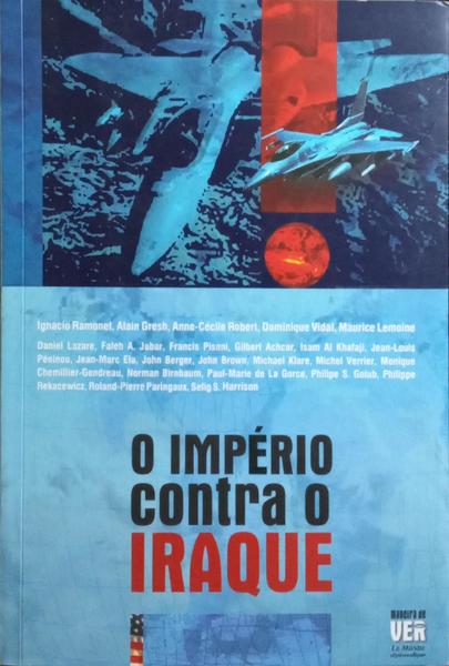 O IMPÉRIO CONTRA O IRAQUE.