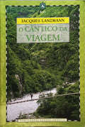 O CÂNTICO DA VIAGEM.