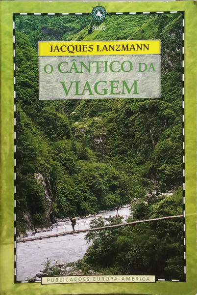 O CÂNTICO DA VIAGEM.