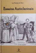 ENSAIOS ANTICLERICAIS.