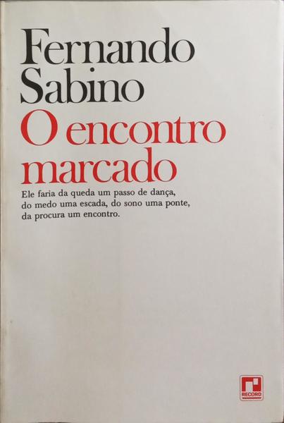 O ENCONTRO MARCADO. [45.ª EDIÇÃO]