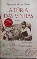 A FÚRIA DAS VINHAS. [4.ª EDIÇÃO]
