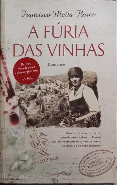 A FÚRIA DAS VINHAS. [4.ª EDIÇÃO]