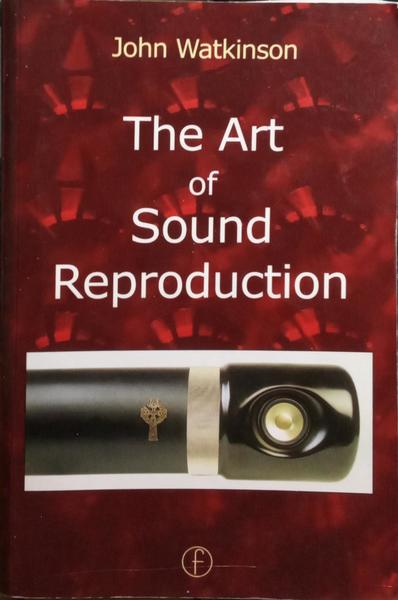 THE ART OF SOUND REPRODUCTION.