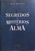 SEGREDOS E MISTÉRIOS DA ALMA.