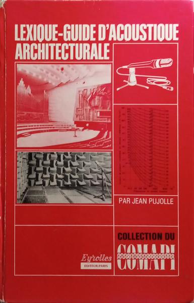 LEXIQUE - GUIDE D'ACOUSTIQUE ARCHITECTURALE.