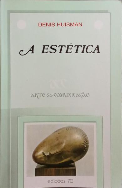 A ESTÉTICA.
