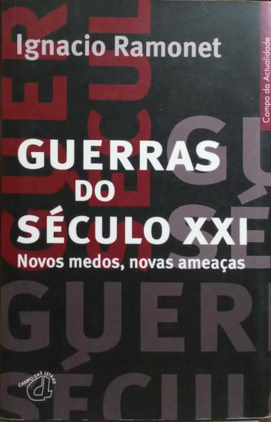 GUERRAS DO SÉCULO XXI. [2.ª EDIÇÃO]