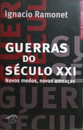 GUERRAS DO SÉCULO XXI. [2.ª EDIÇÃO]