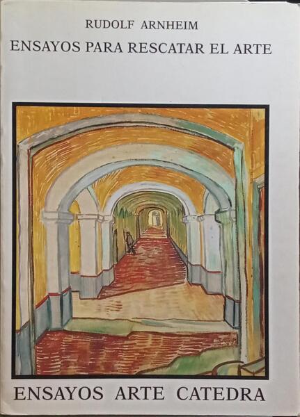 ENSAYOS PARA RESCATAR EL ARTE.