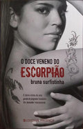 O DOCE VENENO DO ESCORPIÃO. [1.ª EDIÇÃO]