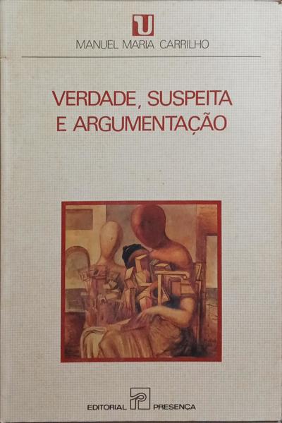 VERDADE, SUSPEITA E ARGUMENTAÇÃO.