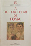 A HISTÓRIA SOCIAL DE ROMA.