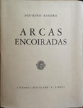 ARCAS ENCOIRADAS. [COM DEDICATÓRIA DO AUTOR]
